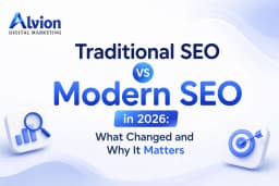 Traditional SEO vs Modern SEO in 2026: What Changed and Why It Matters