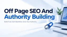 Complete Guide to Off Page SEO and Authority Building